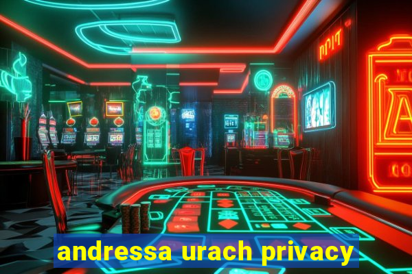 andressa urach privacy